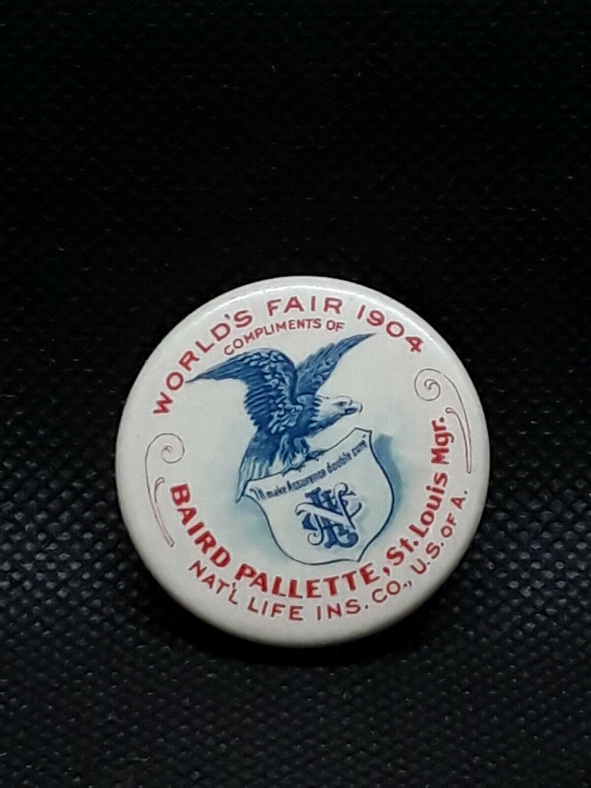 World's Fair 1904 (nat'l Life Ins. Co. U.s.a. - Comp. Of Baird Pallette) Pinback