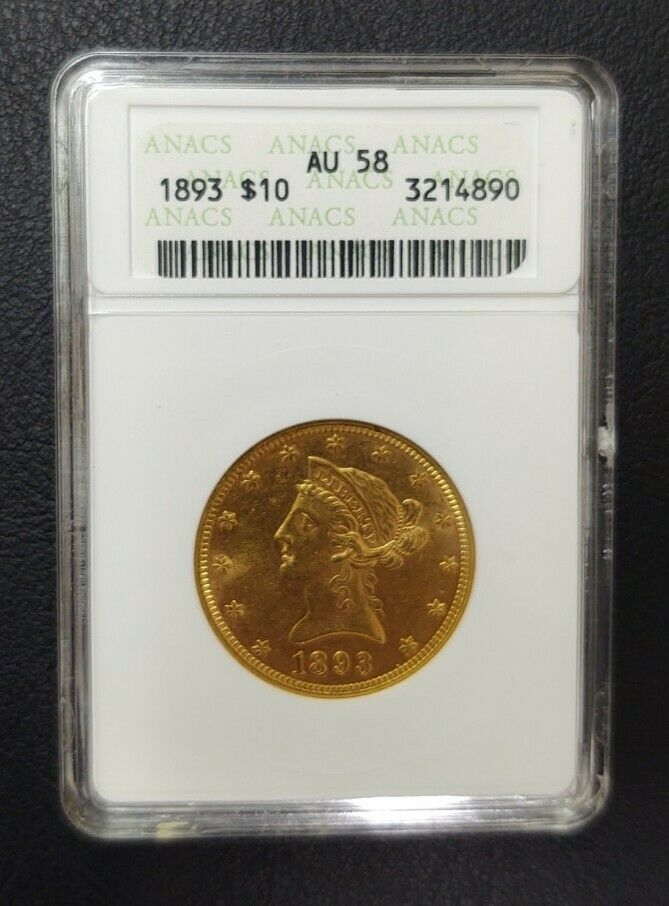 1893 $10 Us Mint Coronet Head Eagle Gold Collectible Coin Certified Anacs Au 58